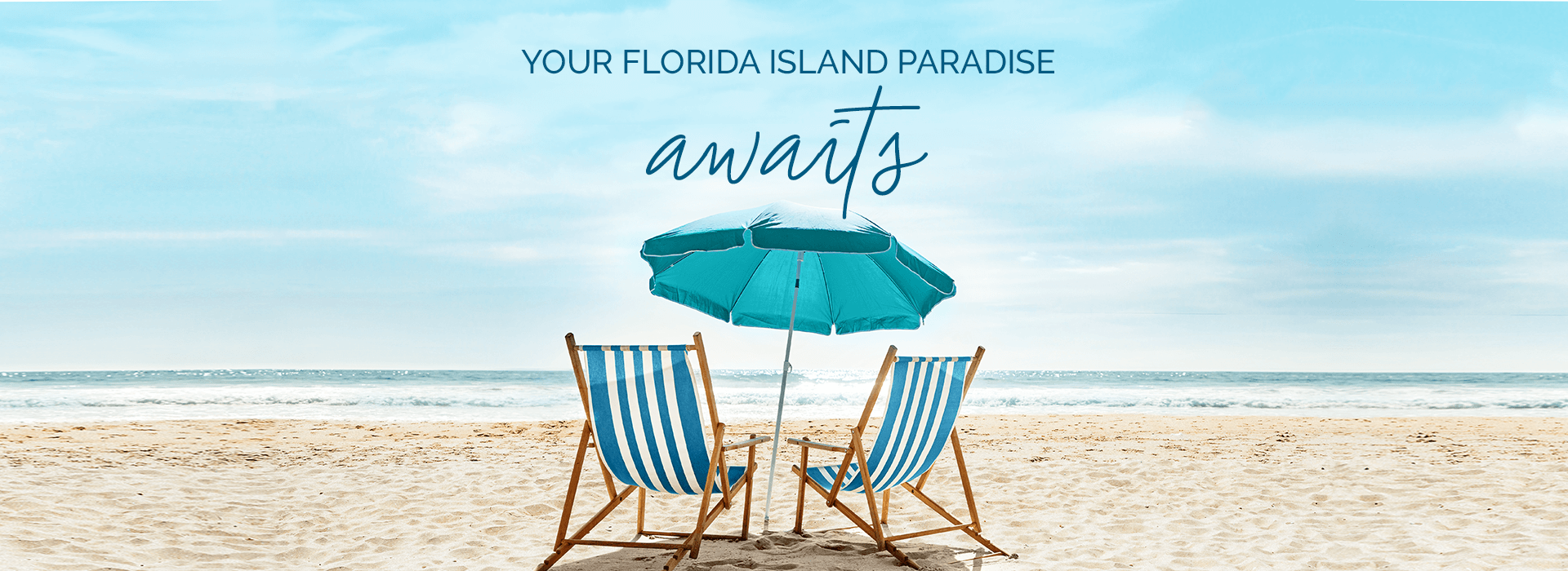 Your Florida Island Paradise Awaits